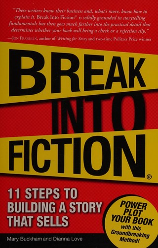 M. E. Buckham: Break into fiction (2009, Adams Media)