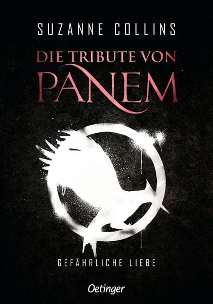 Suzanne Collins: Die Tribute von Panem 2. Gefährliche Liebe (Hardcover, German language)