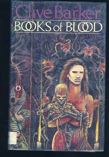 Clive Barker: Books of Blood Volume V (Hardcover, Weidenfeld & Nicolson, Orion Publishing Group, Limited)