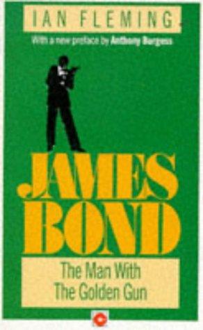 Ian Fleming: The Man with the Golden Gun (Paperback, 1989, Hodder & Stoughton Ltd)