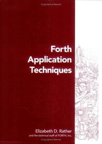 Elizabeth D. Rather: Forth Application Techniques (2000)