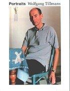 Wolfgang Tillmans: Portraits (2001, Verlag der Buchhandlung Walther König)