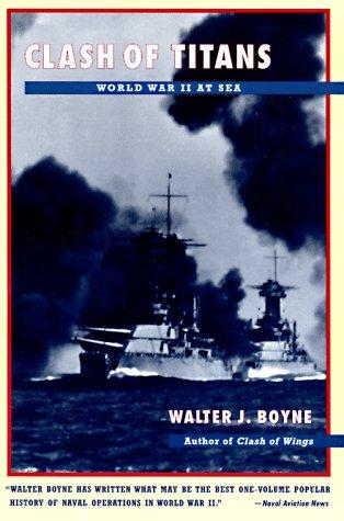 Walter J. Boyne: CLASH OF TITANS (Paperback, 1997, Simon & Schuster)