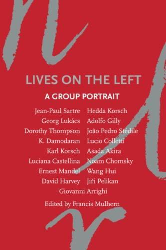 Francis Mulhern: Lives on the Left: A Group Portrait (2011, Verso Books)