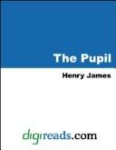 Henry James: The Pupil (Paperback, 2004, 1st World Library)