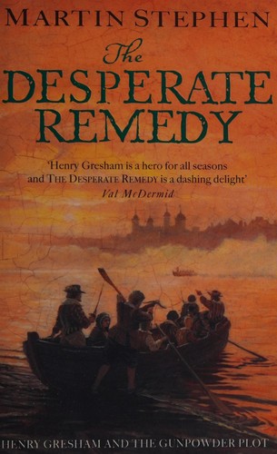 Martin Stephen: The desperate remedy (Paperback, 2002, Time Warner)