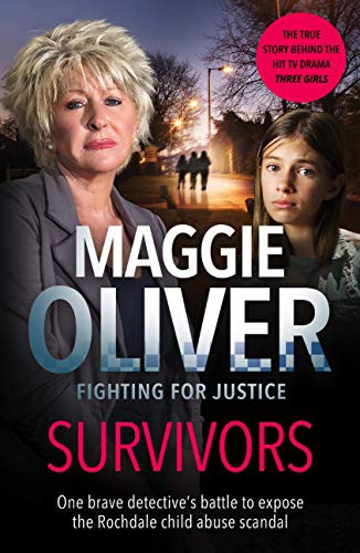 Maggie Oliver: Survivors (Paperback, John Blake)