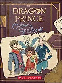 Tracey West: Callum's Spellbook (the Dragon Prince) (2020, Scholastic)