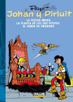 Peyo: Johan y Pirluit, vol 3 (Spanish language, 2014, Dolmen)