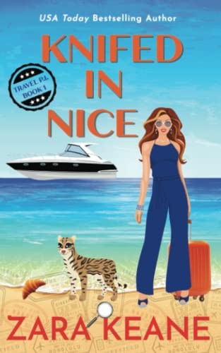 Zara Keane: Knifed In Nice (Paperback, Beaverstone Press)