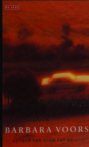 Barbara Voors: Vertrouwen in jou (Dutch language, 2000, De Geus)