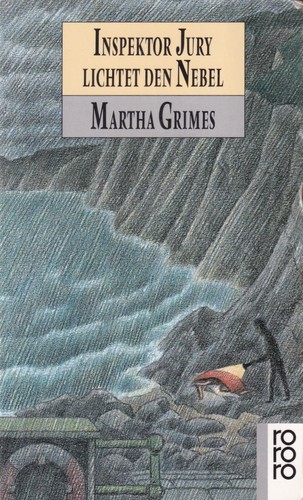 Martha Grimes: Inspektor Jury lichtet den Nebel (German language, 1995, Rowohlt)
