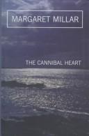Margaret Millar: The  cannibal heart (2000, Thorndike Press, Chivers Press)