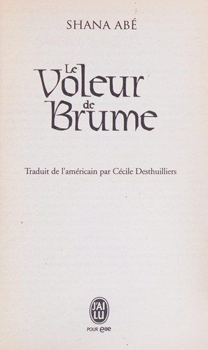 Shana Abé: Le voleur de brume (French language, 2007, Editions J'ai lu)