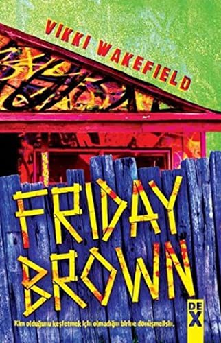 Vikki Wakefield: Friday Brown (Paperback, 2015, DEX)