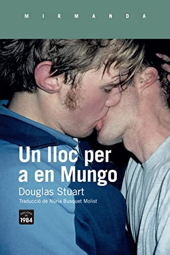 Douglas K. Stuart, Núria Busquet Molist: Un lloc per a en Mungo (Paperback, Edicions de 1984)