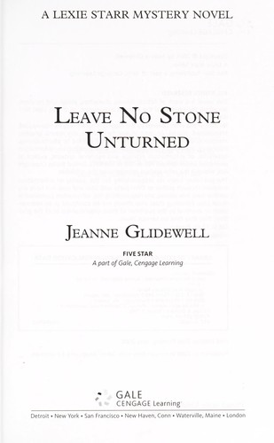 Jeanne Glidewell: Leave no stone unturned (2008, Five Star)