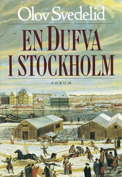 Olov Svedelid: En Dufva i Stockholm (Swedish language, 1999, Bokförlaget Forum)