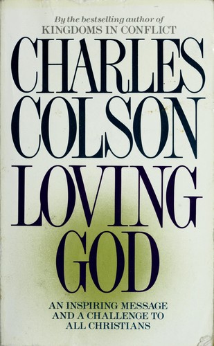 Charles Colson: Loving God (Harpercollins (Mm))