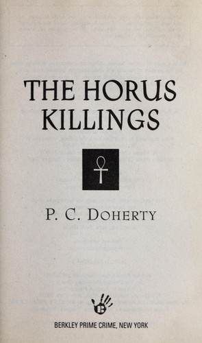 P. C. Doherty: The Horus killings (2002, Berkley Prime Crime)