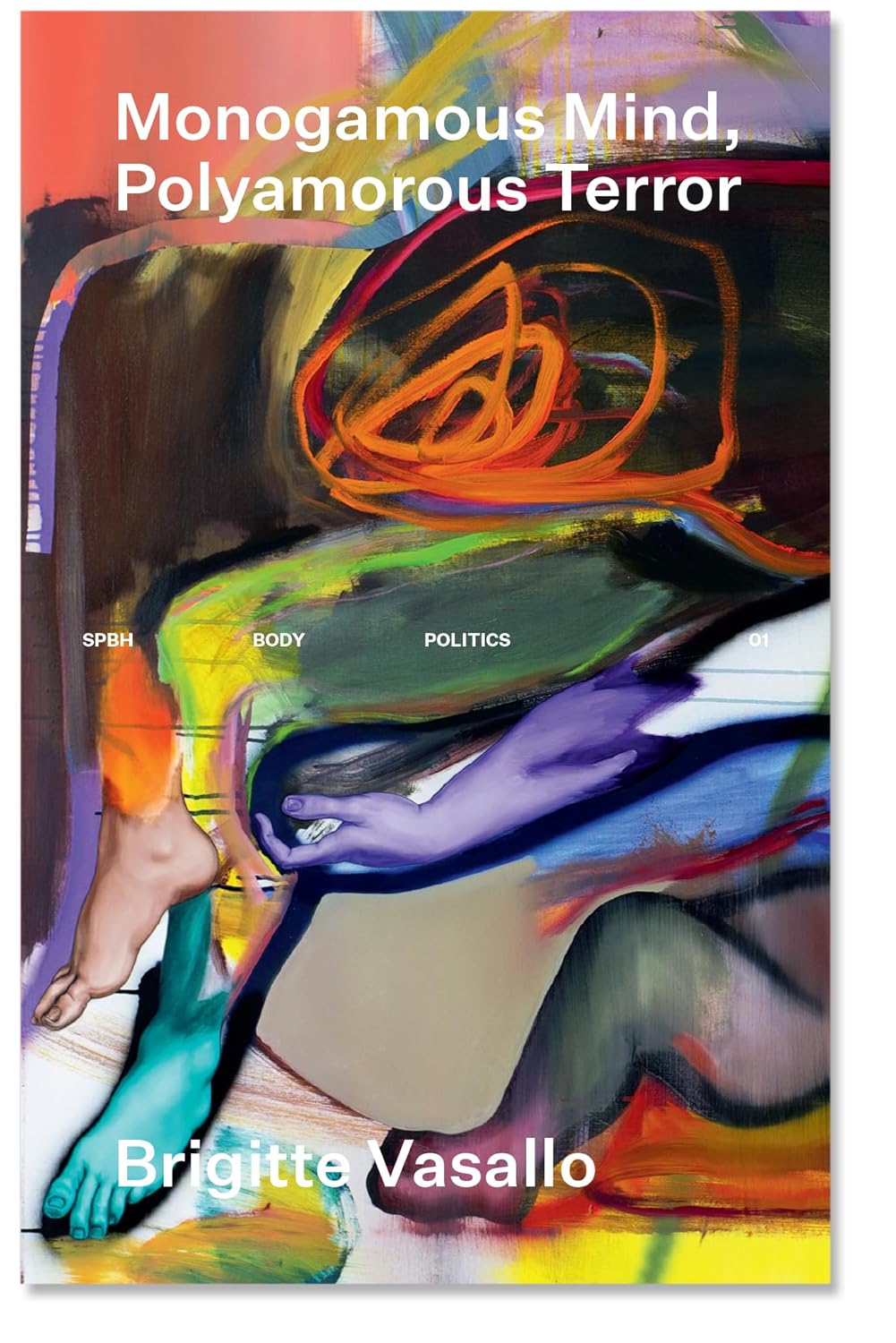 Brigitte Vasallo: Monogamous Mind Polyamorous Terror