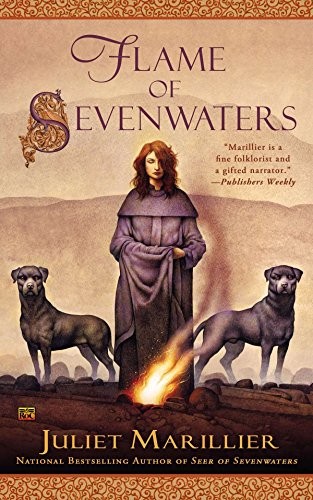 Juliet Marillier: Flame of Sevenwaters (2013, Ace)