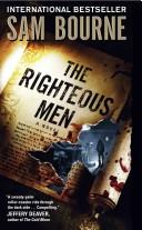 Sam Bourne: Righteous Men (2007, Harper)
