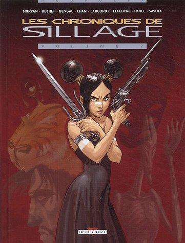 Jean-David Morvan, Philippe Buchet: Les chroniques de Sillage (French language, 2004)