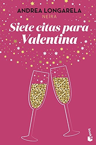 Andrea Longarela: Siete citas para Valentina (Paperback, Booket)