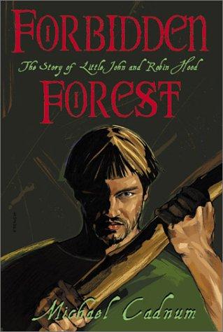 Michael Cadnum: Forbidden forest (2002, Orchard Books)