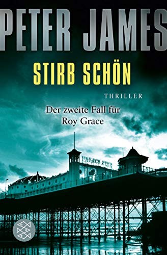 James, Peter: Stirb schön (Paperback, 2008, FISCHER Taschenbuch)