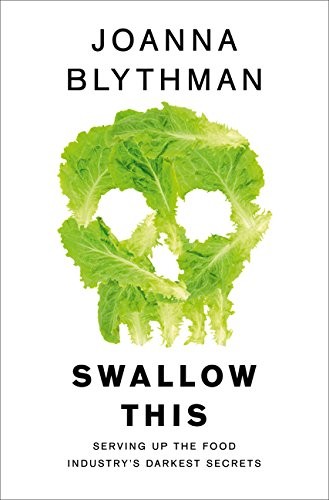 Joanna Blythman: Swallow This (Paperback, 2015, Fourth Estate)