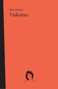 Max Besora, Max Besora: Vulcano (català language, 2011, Labreu)