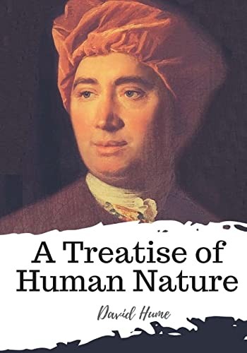 David Hume: Treatise of Human Nature (2018, CreateSpace Independent Publishing Platform, Createspace Independent Publishing Platform)