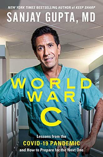 Kristin Loberg, Sanjay Gupta M.D.: World War C (Hardcover, 2021, Simon & Schuster)