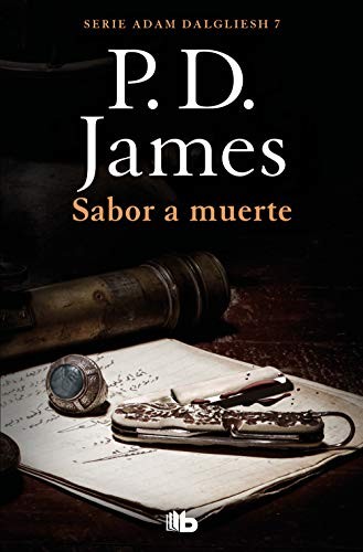 P. D. James, Esteban Riambau Sauri: Sabor a muerte (Paperback, Spanish language, B de Bolsillo (Ediciones B), B de Bolsillo)