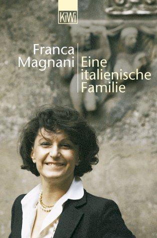 Franca Magnani: Eine italienische Familie. (Paperback, German language, 2001, Kiepenheuer & Witsch)