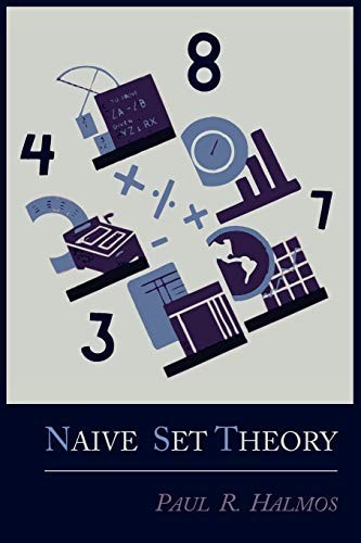 Paul R. Halmos: Naive Set Theory (Paperback, Martino Fine Books, Brand: Martino Fine Books)
