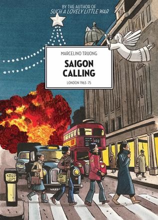 Marcelino Truong: Saigon Calling (2017, Arsenal Pulp Press)