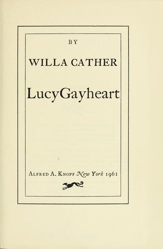 Willa Cather: Lucy Gayheart (1935, A. A. Knopf)
