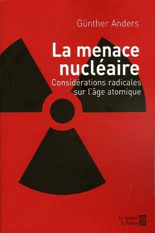 Günther Anders: La menace nucléaire (French language, 2006)
