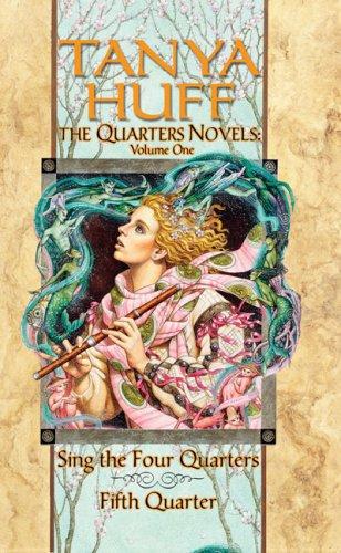 Tanya Huff: The Quarters Novels (Paperback, 2007, DAW)