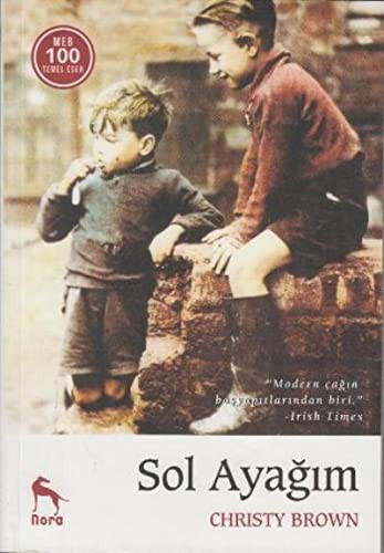 Christy Brown: Sol Ayağım (Paperback, 2017, Nora)