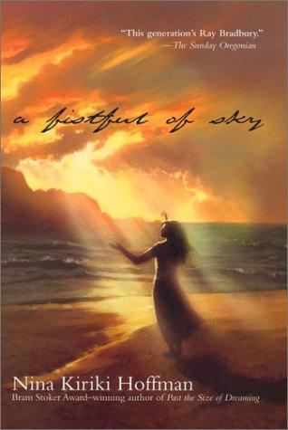 Nina Kiriki Hoffman: A fistful of sky (2002, Ace Books)