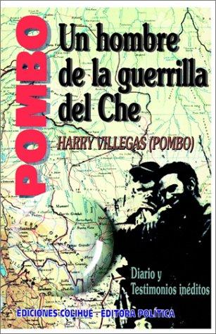 Harry Villegas: Pombo (Spanish language, 1996, Ediciones Colihue)