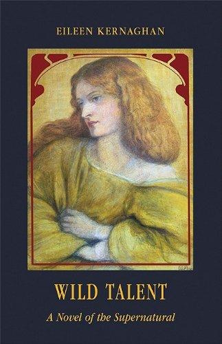 Eileen Kernaghan: Wild Talent:  (Paperback, 2009, Thistledown Press)