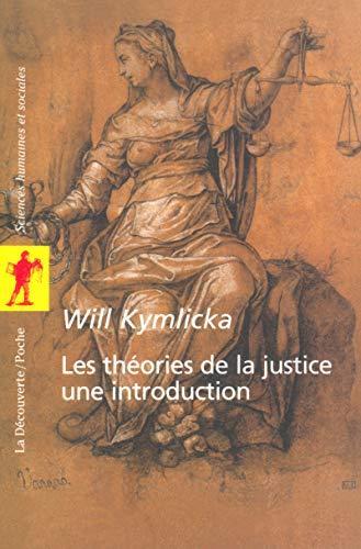 Will Kymlicka: Les théories de la justice : une introduction (French language, 2003)