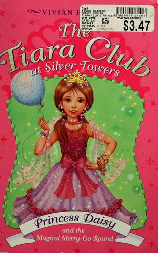 Vivian French: Princess Daisy and the magical merry-go-round (Paperback, 2007, Katherine Tegen Books)
