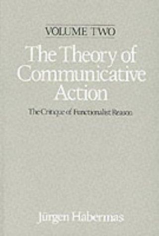 Jürgen Habermas: The Theory of Communicative Action (Paperback, 1989, Polity Press)