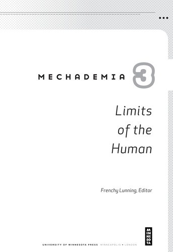 Frenchy Lunning: Limits of the human (2008, Univ of Minnesota Press)